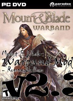 Box art for Mount & Blade: Warband Mod - Romae Bellum v2.3
