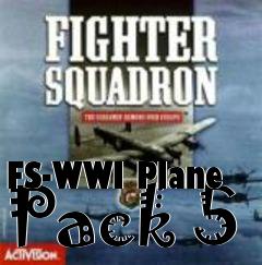 Box art for FS-WWI Plane Pack 5