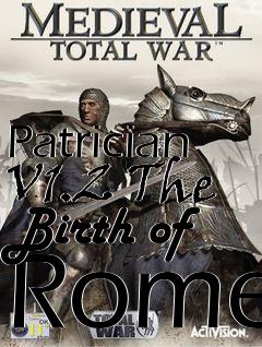 Box art for Patrician V1.2 The Birth of Rome