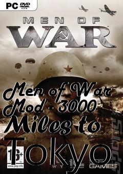 Box art for Men of War Mod - 3000 Miles to Tokyo