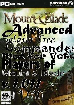 Box art for Advanced Soldier Tree  Commander Mod for Veteran Players of Mount & Blade v. 1.011 and 1.010