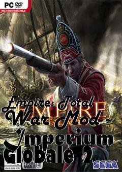 Box art for Empire: Total War Mod - Imperium Globale 2