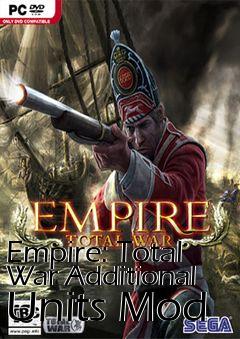 Box art for Empire: Total War Additional Units Mod
