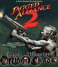Box art for Jagged Alliance2: Urban Chaos