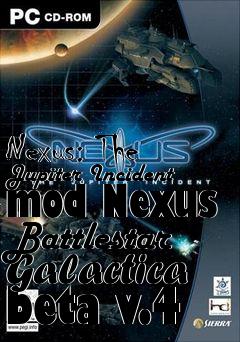 Box art for Nexus: The Jupiter Incident mod Nexus Battlestar Galactica beta v.4