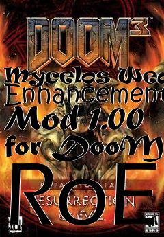Box art for Mycelos Weapon Enhancement Mod 1.00 for DooM3 RoE