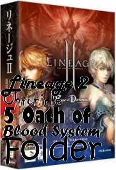 Box art for Lineage 2 Chronicle 5 Oath of Blood System Folder