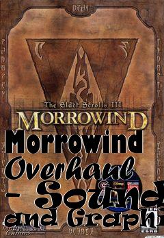 Box art for Morrowind Overhaul - Sounds and Graphics
