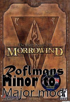 Box art for Roflmans Minor to Major mod