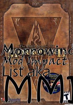 Box art for Morrowind Mod Impact List aka MMIL