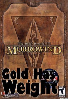 Box art for Gold Has Weight
