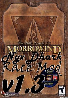 Box art for Nyx Dhark Race Mod v1.3