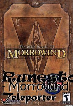 Box art for Runestone - Morrowind Teleporter