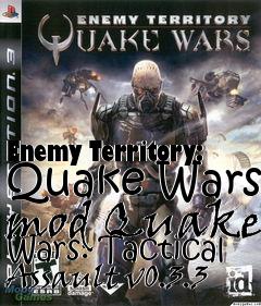 Box art for Enemy Territory: Quake Wars mod Quake Wars: Tactical Assault v0.3.3