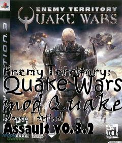 Box art for Enemy Territory: Quake Wars mod Quake Wars: Tactical Assault v0.3.2