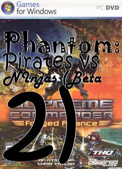 Box art for Phantom: Pirates vs NInjas (Beta 2)