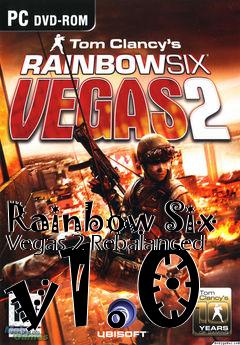 Box art for Rainbow Six Vegas 2 Rebalanced v1.0