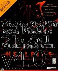Box art for Diablo Hellfire mod Diablo: The Hell Music Expansion v4.0