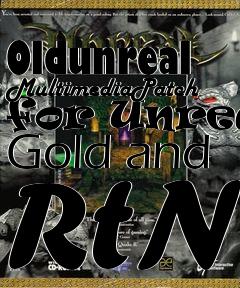 Box art for Oldunreal MultimediaPatch for Unreal Gold and RtN