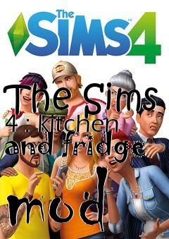 Box art for The Sims 4 : kitchen and fridge mod