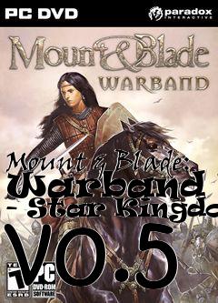 Box art for Mount & Blade: Warband Mod - Star Kingdoms v0.5