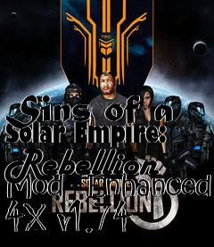 Box art for Sins of a Solar Empire: Rebellion Mod - Enhanced 4X v1.74