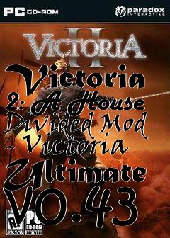 Box art for Victoria 2: A House Divided Mod - Victoria Ultimate v0.43