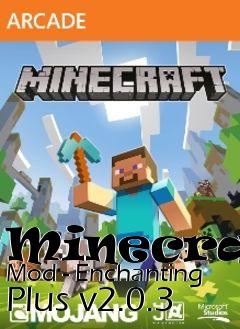 Box art for Minecraft Mod - Enchanting Plus v2.0.3