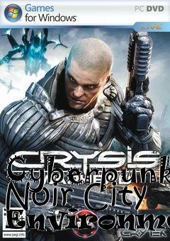 Box art for Cyberpunk Noir City Environment