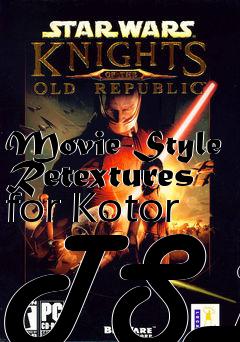 Box art for Movie-Style Retextures for Kotor TSL