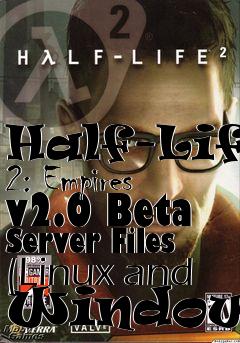Box art for Half-Life 2: Empires v2.0 Beta Server Files (Linux and Windows)