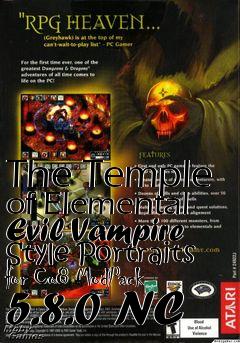 Box art for The Temple of Elemental Evil Vampire Style Portraits for Co8 ModPack 5.8.0 NC