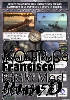 Box art for KOTR San Francisco Radio Mod part 53