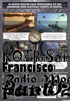 Box art for KOTR San Francisco Radio Mod part 21
