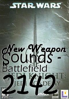 Box art for New Weapon Sounds - Battlefield 2142