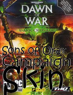 Box art for Sons of Orar Campaign Skin