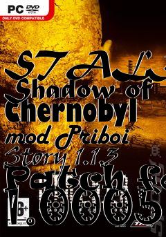 Box art for STALKER: Shadow of Chernobyl mod Priboi Story 1.1.3 Patch for 1.0005