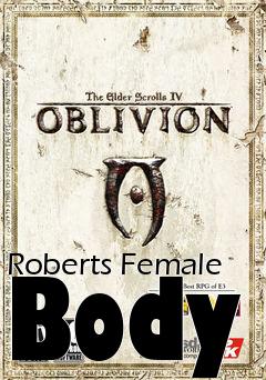 Box art for Roberts Female Body
