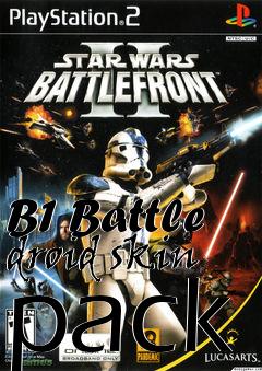 Box art for B1 Battle droid skin pack