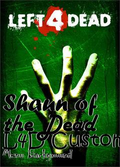 Box art for Shaun of the Dead L4D Custom Menu Background