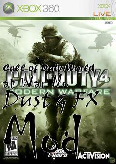 Box art for Call of Duty:World at War No Dust & FX Mod