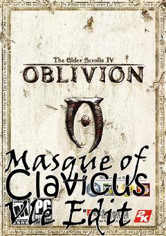 Box art for Masque of Clavicus Vle Edit