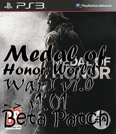 Box art for Medal of Honor: World War I v1.0 -> v1.01 Beta Patch