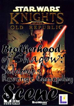 Box art for Brotherhood of Shadow: Solomons Revenge Gameplay Scene