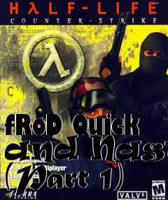 Box art for fRoD Quick and Nasty (Part 1)