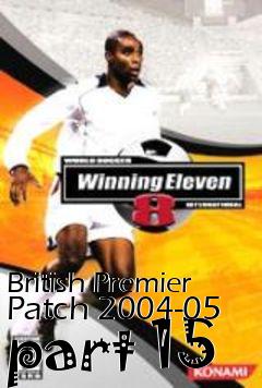 Box art for British Premier Patch 2004-05 part 15