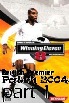 Box art for British Premier Patch 2004-05 part 1