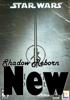 Box art for Shadow Reborn New