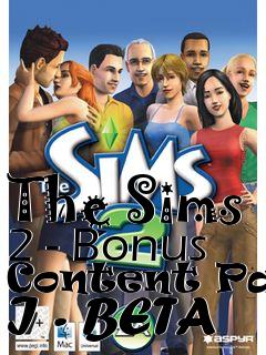 Box art for The Sims 2 - Bonus Content Pack I - BETA