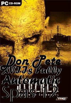 Box art for Don Pete XVIIs Fully Automatic Spas-12